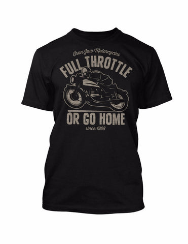 Full Throttle Or Go Home